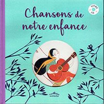 pia taccone chansons de notre enfance editions rue des enfants